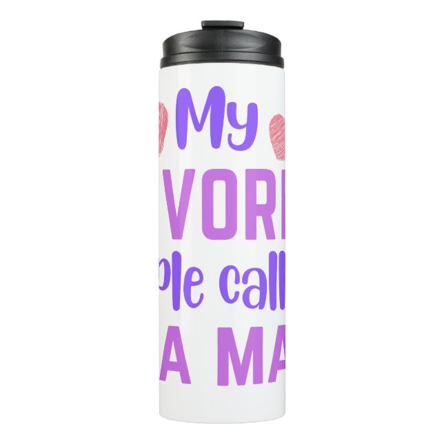 Garrafa Térmica Meus Pessoas Favoritos Me Chame de Mãe Mãe Coffee  (Frente)