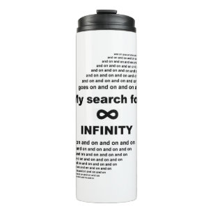 Garrafa Térmica Minha busca pelo infinito continua indefinidamente