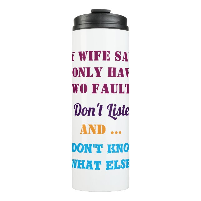 Garrafa Térmica My Wife and My Faults (Frente)
