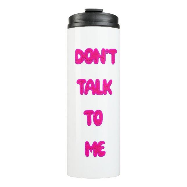 Garrafa Térmica Não fale comigo (Frente)