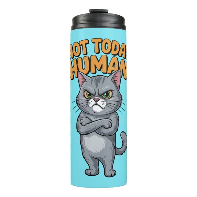 Garrafa Térmica Não Hoje Humano Copo de Gato (Frente)