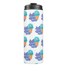 Garrafa Térmica não me faça derreter sorvete