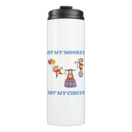 Garrafa Térmica Não Meu Circo - Não Meus Macacos, Al-Anon, CoCA