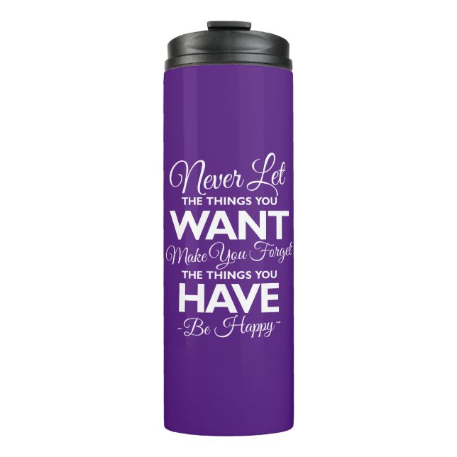Garrafa Térmica Não se esqueça do que você está feliz (Frente)