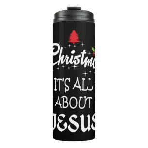 Garrafa Térmica Natal cristão - É tudo sobre Jesus T-Shirt