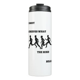 Garrafa Térmica O corpo atinge o que a mente acredita