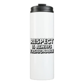 Garrafa Térmica O Respeito É Sempre Modestável