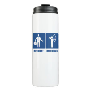 Garrafa Térmica O Trabalho É Importante, O Arqueiro É Importante