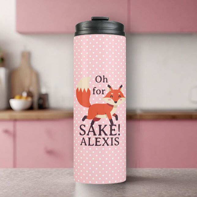 Garrafa Térmica Oh para Fox Sake Nome Personalizado (Oh for Fox Sake Custom Name Thermal Tumbler)