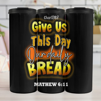 Garrafa Térmica Pão Diário: Mathew 6:11