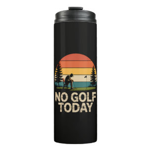 Garrafa Térmica Piada Sem Golfe Hoje Engraçado Triste