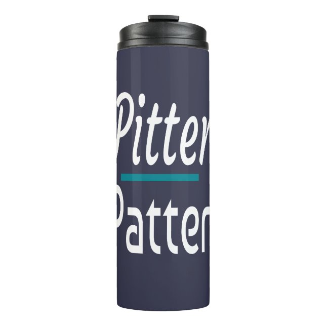 Garrafa Térmica Pitter Patter, Engraçado Humor Novelty Gift (Frente)