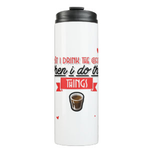 Garrafa Térmica Primeiro Eu Bebo O Café
