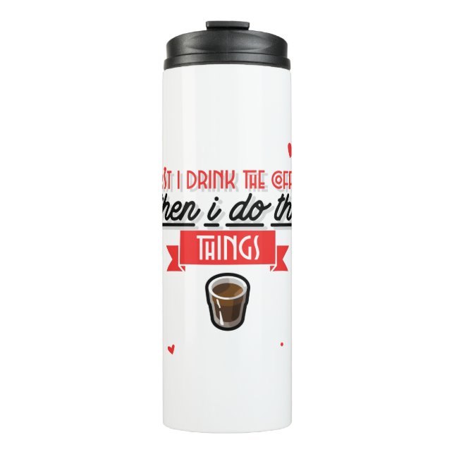 Garrafa Térmica Primeiro Eu Bebo O Café (Frente)