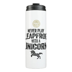 Garrafa Térmica PRO TIP: Nunca Tocar O Leapfrod Com Um Unicórnio