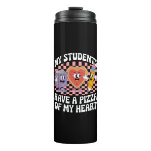 Garrafa Térmica Professor Meus Alunos Têm Uma Pizza Do Meu Coração
