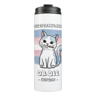 Garrafa Térmica Proteger Pessoas Trans ou Morrer - Gato Fierce