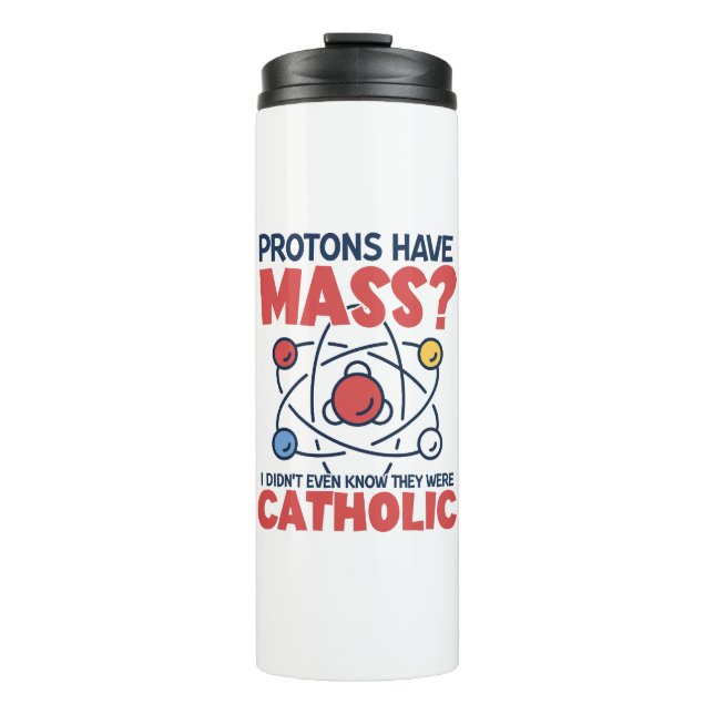 Garrafa Térmica Protons têm massa que eu nem sabia que eram (Frente)