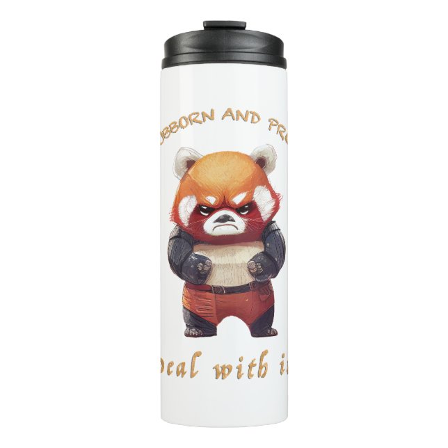 Garrafa Térmica Red Panda Stubborn Lida Com Ele É Um Belo Divertid (Frente)