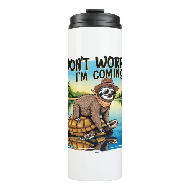 Garrafa Térmica Sloth T-Shirt... Não se preocupe, estou chegando. (Frente)