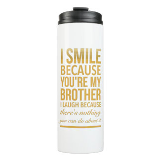 Garrafa Térmica Smile bro Funny birthday gifts for brothers from b