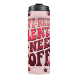 Garrafa Térmica Só preciso de café