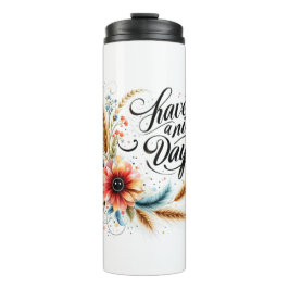 Garrafa Térmica Tenha um belo dia floral