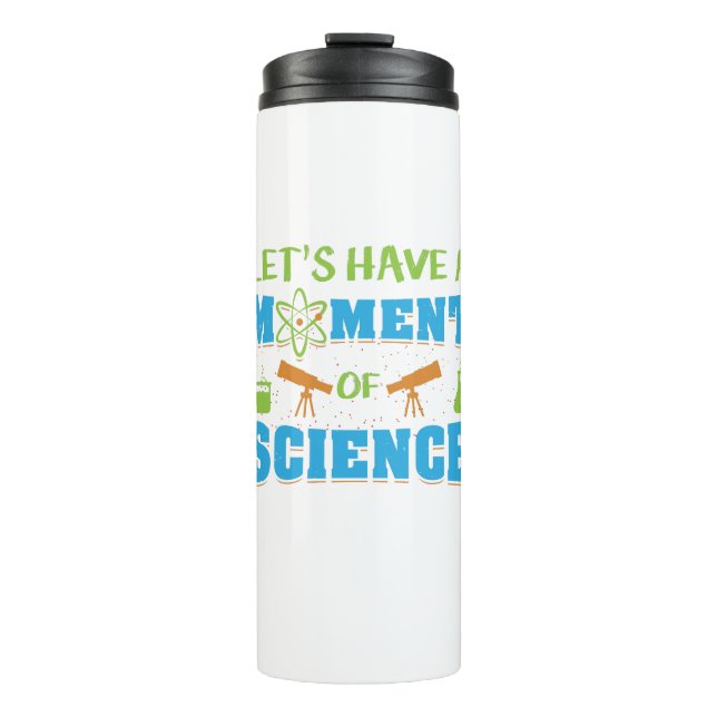 Garrafa Térmica Um Momento De Ciência, Por Favor, Silencie O Cient (Frente)
