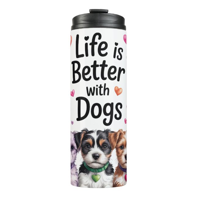 Garrafa Térmica Vida Fofa É Melhor Com Cachorros (Frente)