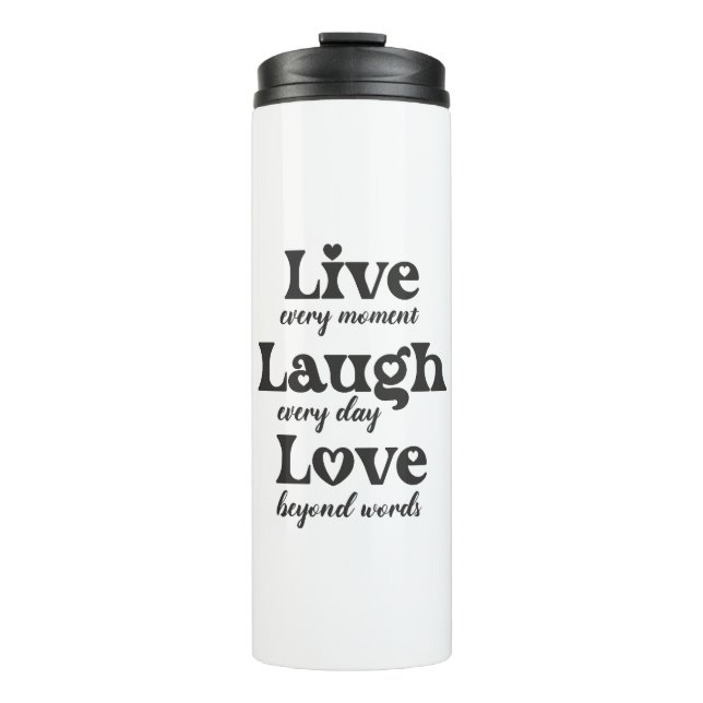 Garrafa Térmica viva, ria, ama - três palavras bonitas (Frente)