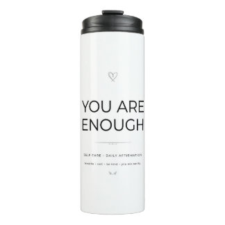 Garrafa Térmica You Are Enough Tumbler