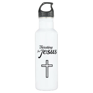 Garrafa Thirsting for Jesus religious faith based bottle