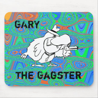 Gary o Gagster Mousepad