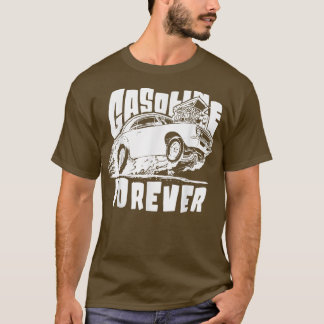 Gasolina Para Carros De Gás Engraçado Camisetas T-