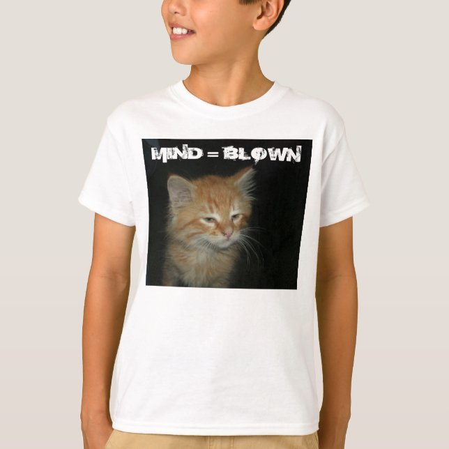 Gatinho "MIND = BLOWN" Crianças Orgânicas T-Shirt (Frente)