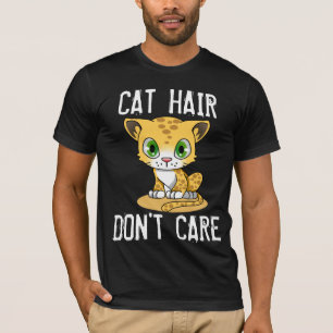 GATO HAIR NÃO SE IMPORTA COM T-shirts engraçadas