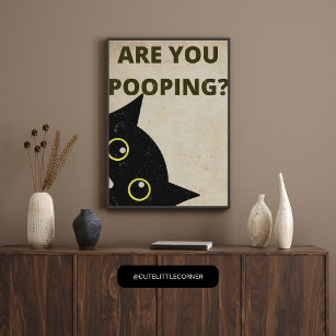 Gato negro, você está fazendo cocô na Poster