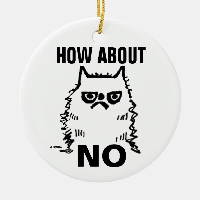 Gato rabugento enfeite engraçado de Natal, Que tal (Frente)