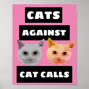 GATOS CONTRA CHAMADAS CAT POSTER