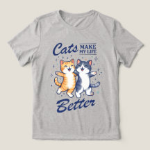 Gatos Tornam Minha Vida Melhor – Camiseta Feminina