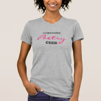 Geek De Poesia Hardcore T - Camisa
