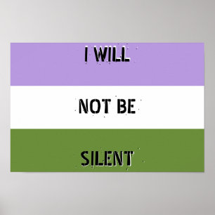 Genderqueer "eu não serei" poster silencioso