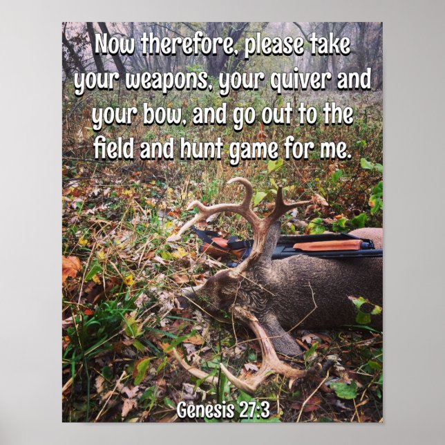Gênesis 27:3 com Poster de Buck Harvested (Frente)