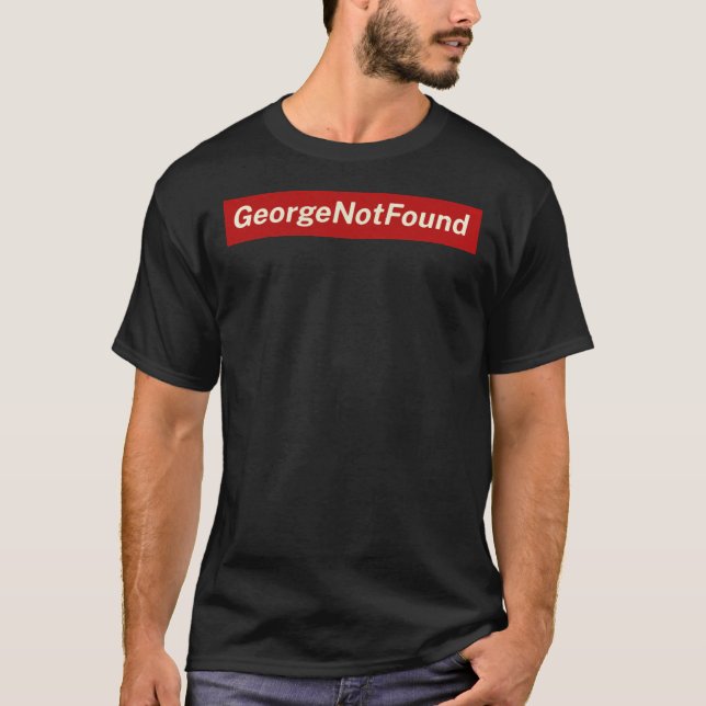 George Not Found Classic T-Shirt (Frente)