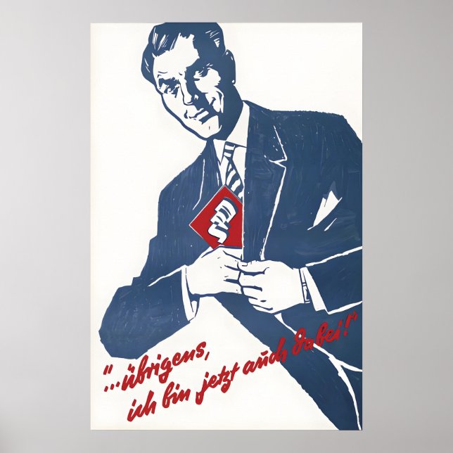 German SPD Election Poster 1958 By the way, I also (Frente)