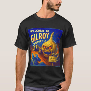 GILROY, CALIFÓRNIA CAMISETA DE ALHO.