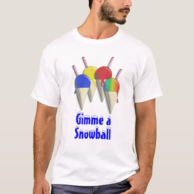 Gimme uma camisa barbeada Snowball do cone da neve (Frente)