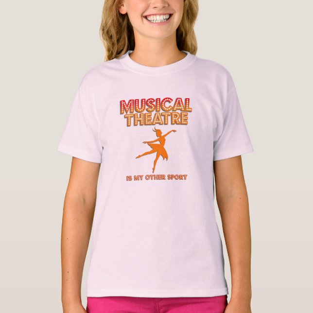 Girls Musical Theatre Is My Other Sport T-Shirt (Frente)