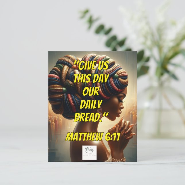 Give Us This Day Our Daily Bread." (Matthew 6:11)  (Em pé/Frente)