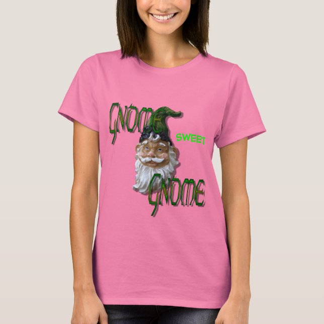 Gnome Sweet Gnomo T-Shirt (Frente)